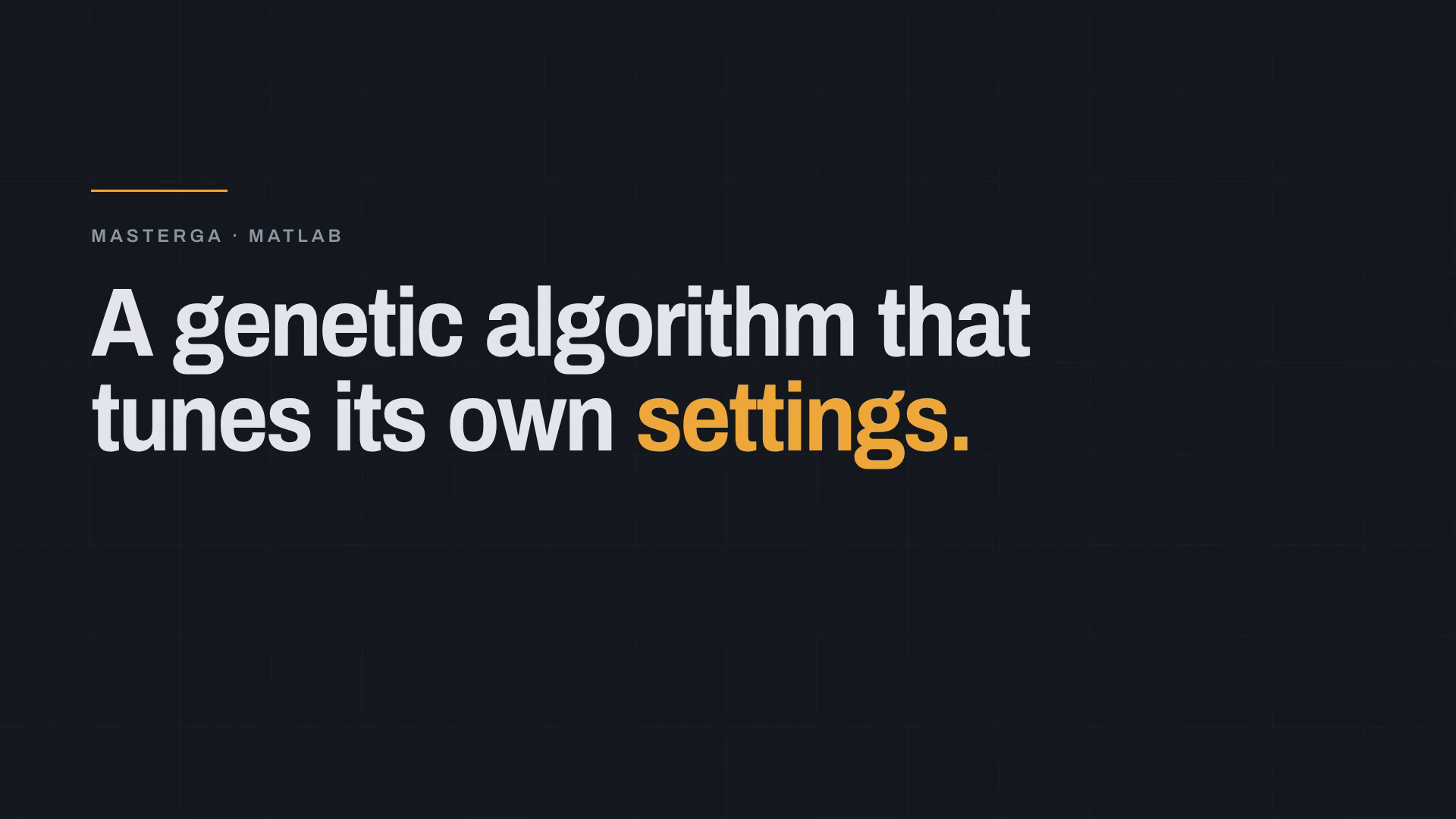 A one-minute silent film. It opens on the line "A genetic algorithm that tunes its own settings", shows a command-line run of the pitch problem, a population escaping two decoy wells and the same run in the MasterGA Studio, the preset ladder, the meta-GA's candidates, and the fast test suite passing.